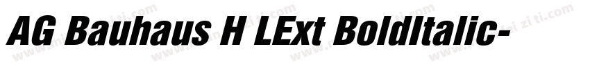 AG Bauhaus H LExt BoldItalic字体转换